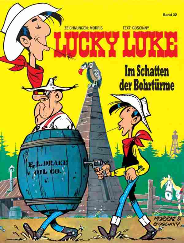 Lucky Luke 32 - Im Schatten der Bohrtürme