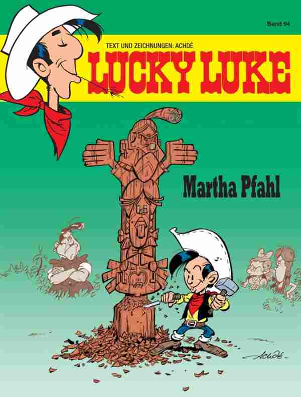 Lucky Luke 94 - Martha Pfahl