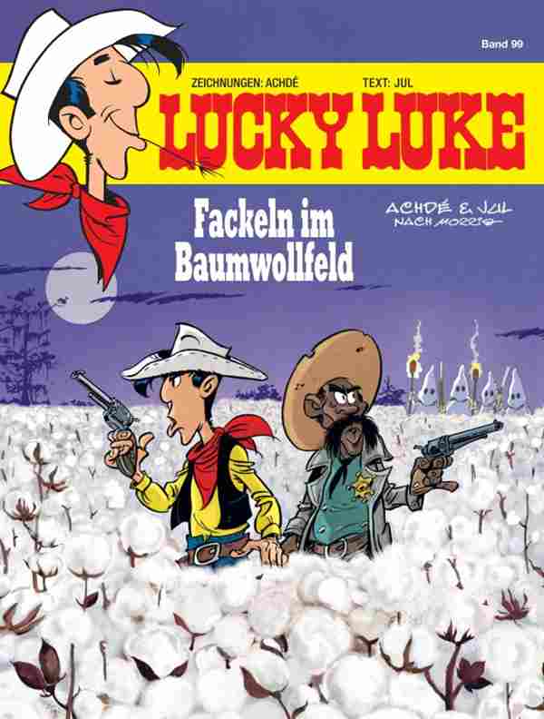Lucky Luke 99 - Fackeln im Baumwollfeld
